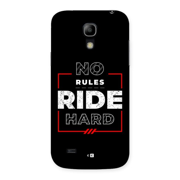 Rules Ride Hard Back Case for Galaxy S4 Mini