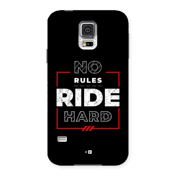Rules Ride Hard Back Case for Galaxy S5