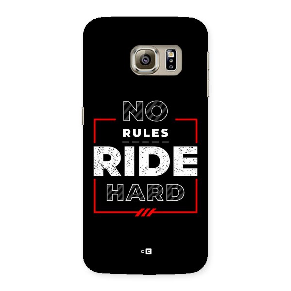 Rules Ride Hard Back Case for Galaxy S6 edge