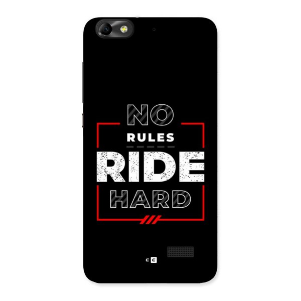 Rules Ride Hard Back Case for Honor 4C