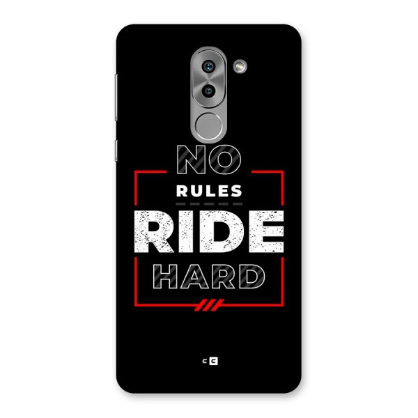 Rules Ride Hard Back Case for Honor 6X