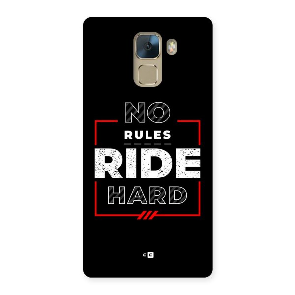 Rules Ride Hard Back Case for Honor 7