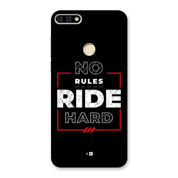 Rules Ride Hard Back Case for Honor 7A