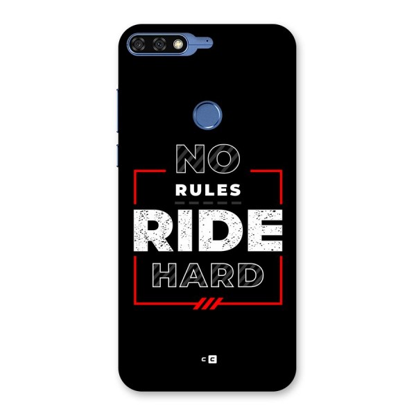 Rules Ride Hard Back Case for Honor 7C