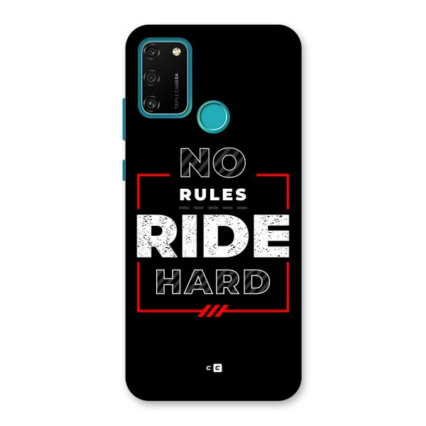 Rules Ride Hard Back Case for Honor 9A