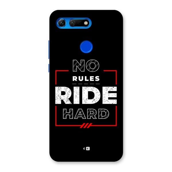 Rules Ride Hard Back Case for Honor View 20