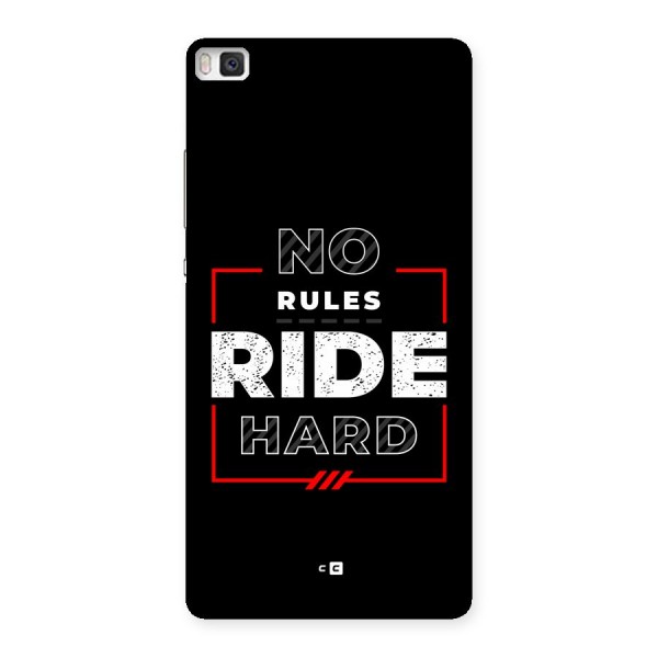 Rules Ride Hard Back Case for Huawei P8