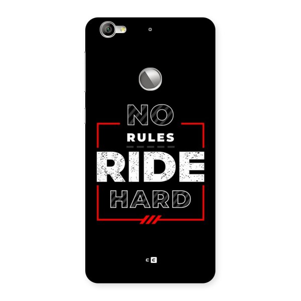 Rules Ride Hard Back Case for Le 1S