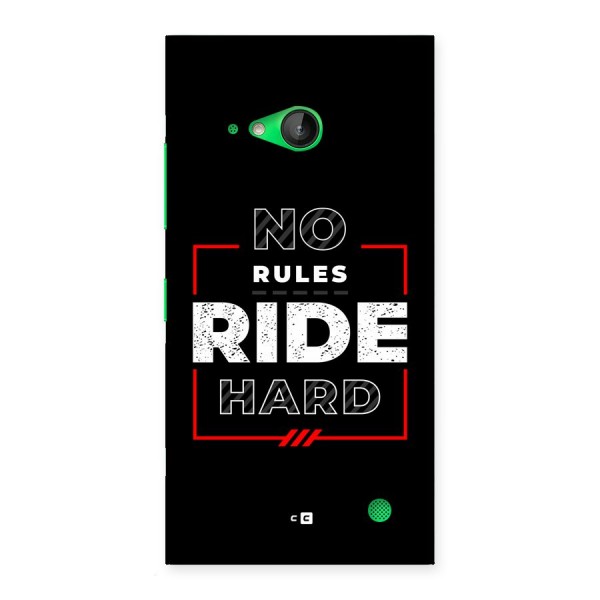 Rules Ride Hard Back Case for Lumia 730