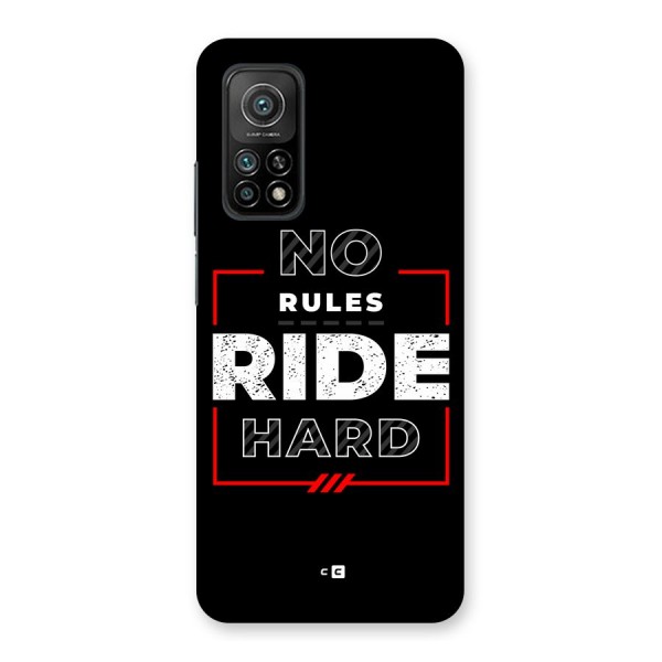 Rules Ride Hard Back Case for Mi 10T Pro 5G