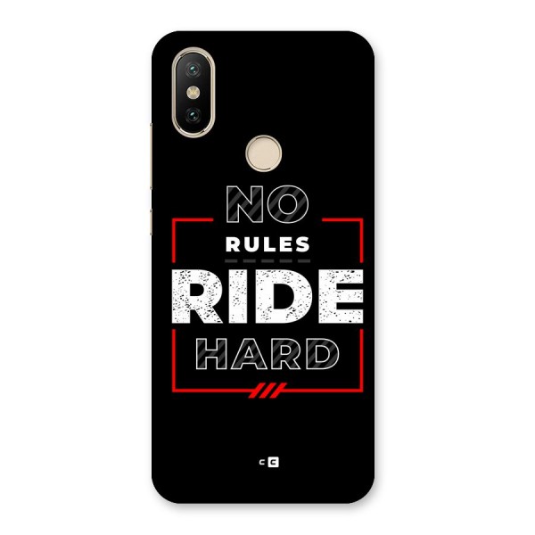 Rules Ride Hard Back Case for Mi A2