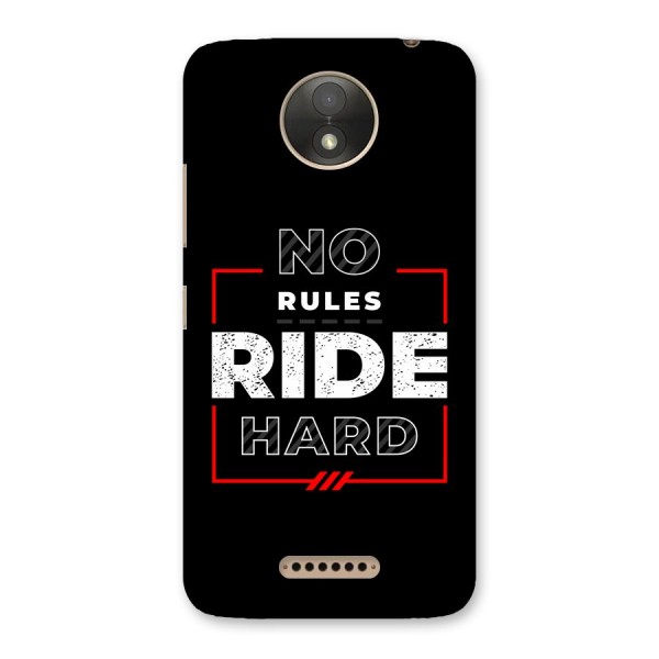 Rules Ride Hard Back Case for Moto C Plus