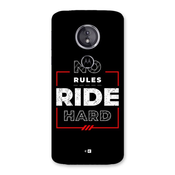 Rules Ride Hard Back Case for Moto E5