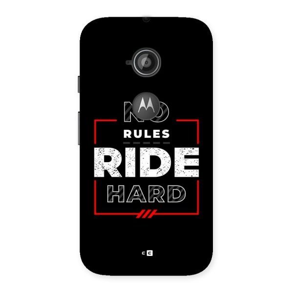 Rules Ride Hard Back Case for Moto E 2nd Gen