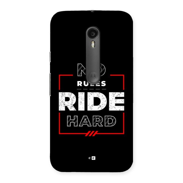 Rules Ride Hard Back Case for Moto G3