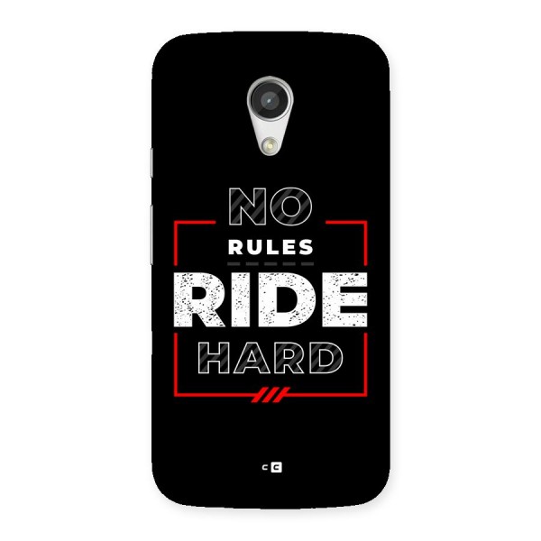 Rules Ride Hard Back Case for Moto G 2nd Gen