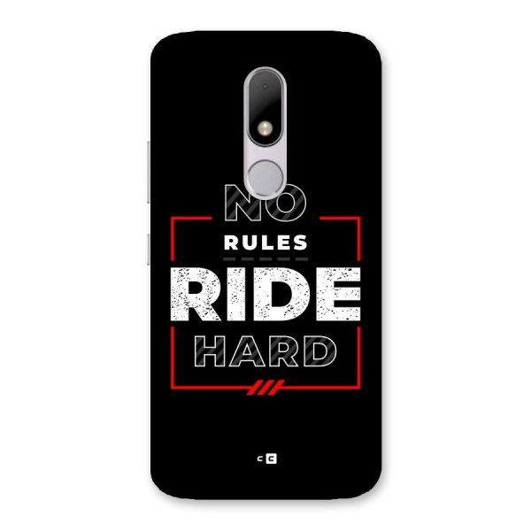 Rules Ride Hard Back Case for Moto M