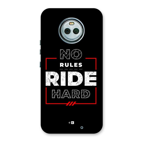 Rules Ride Hard Back Case for Moto X4