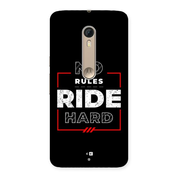 Rules Ride Hard Back Case for Moto X Style