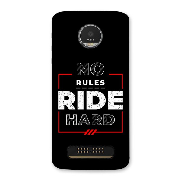Rules Ride Hard Back Case for Moto Z Play