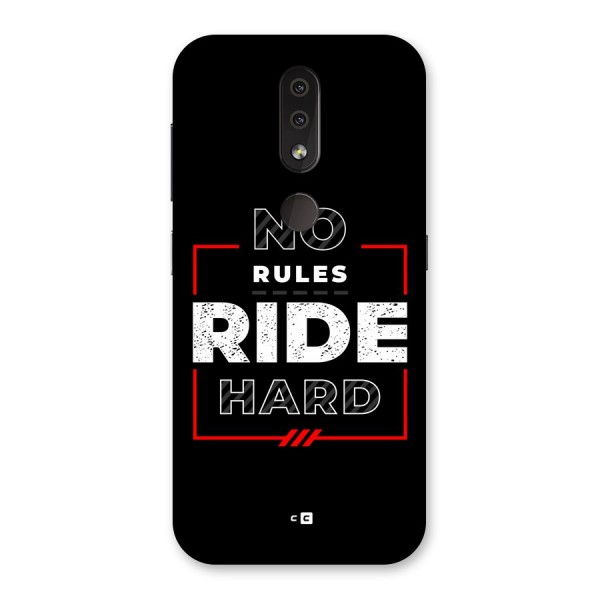 Rules Ride Hard Back Case for Nokia 4.2