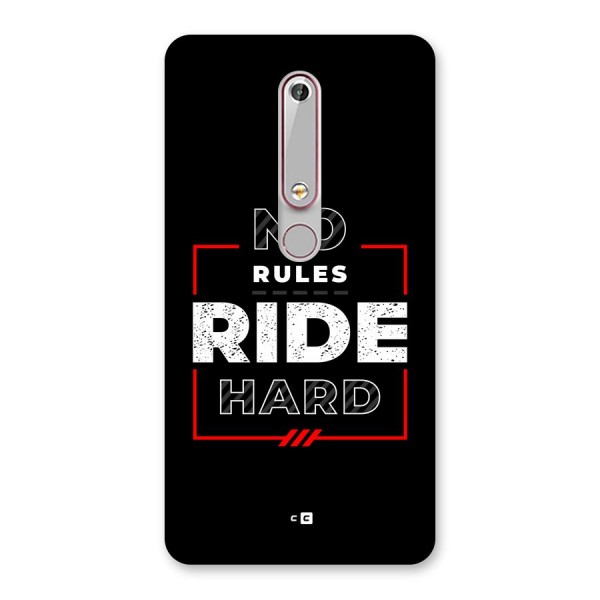 Rules Ride Hard Back Case for Nokia 6.1