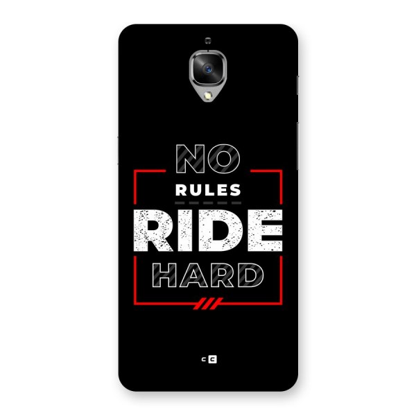 Rules Ride Hard Back Case for OnePlus 3
