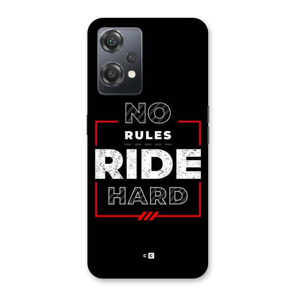 Rules Ride Hard Back Case for OnePlus Nord CE 2 Lite 5G