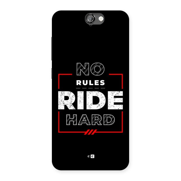 Rules Ride Hard Back Case for One A9