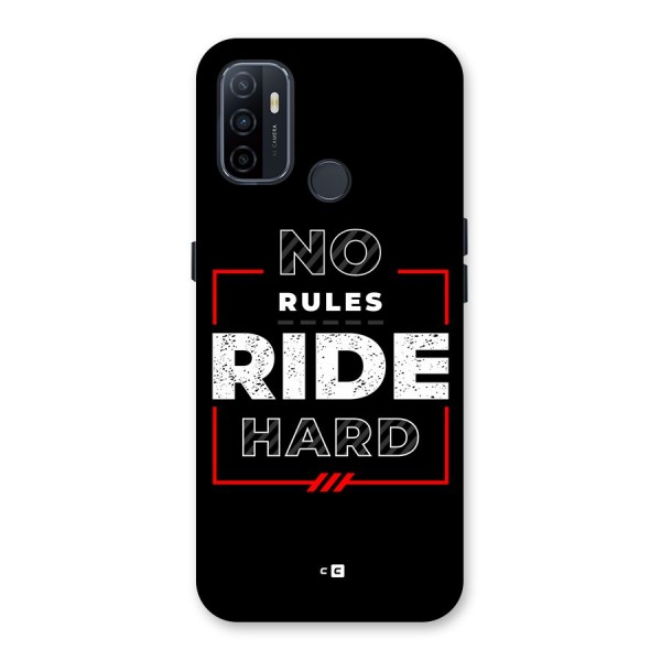 Rules Ride Hard Back Case for Oppo A32