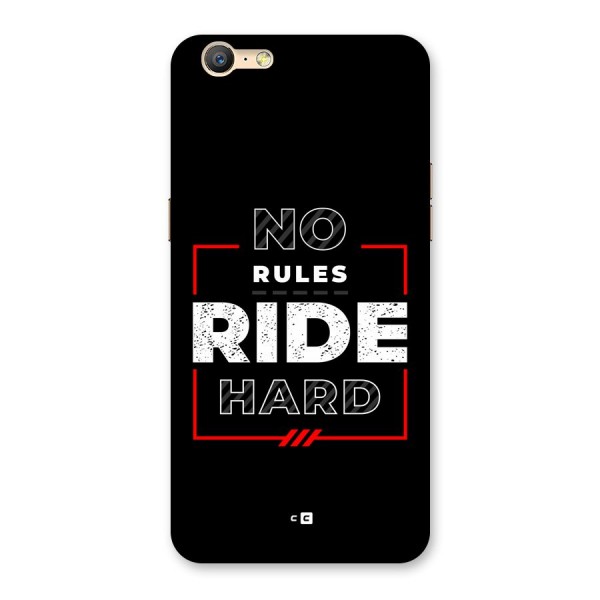 Rules Ride Hard Back Case for Oppo A39