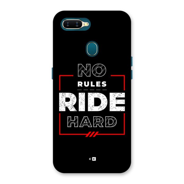 Rules Ride Hard Back Case for Oppo A7