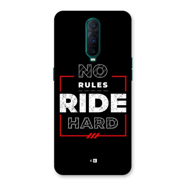 Rules Ride Hard Back Case for Oppo R17 Pro