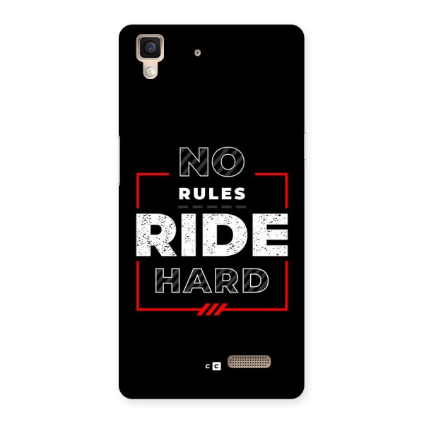 Rules Ride Hard Back Case for Oppo R7