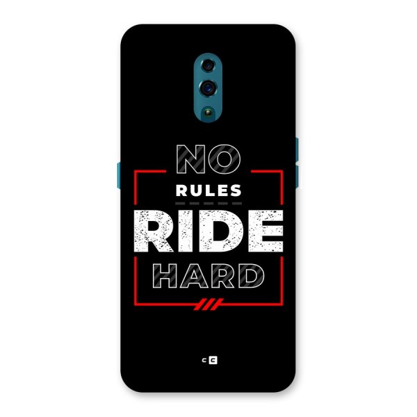 Rules Ride Hard Back Case for Oppo Reno