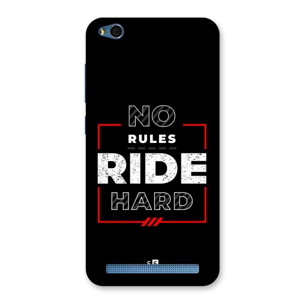 Rules Ride Hard Back Case for Redmi 5A