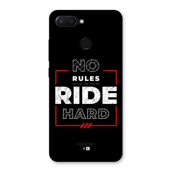 Rules Ride Hard Back Case for Redmi 6