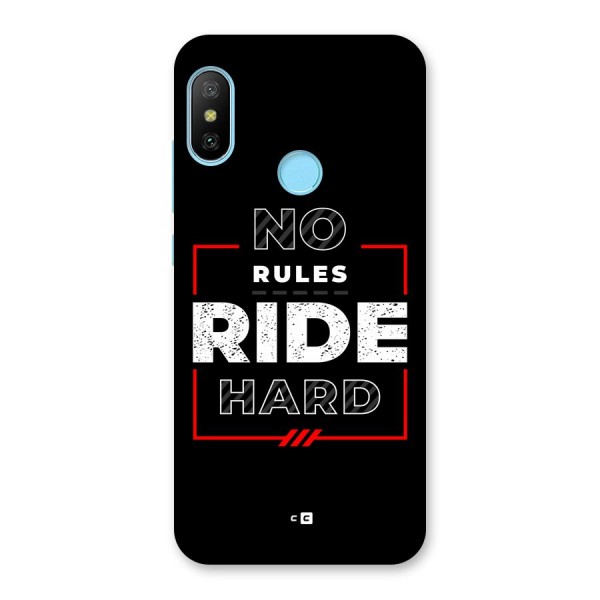 Rules Ride Hard Back Case for Redmi 6 Pro
