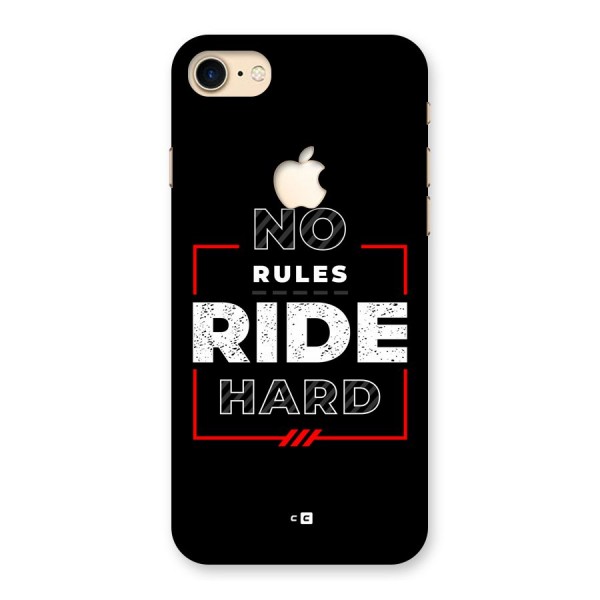 Rules Ride Hard Back Case for iPhone 7 Apple Cut