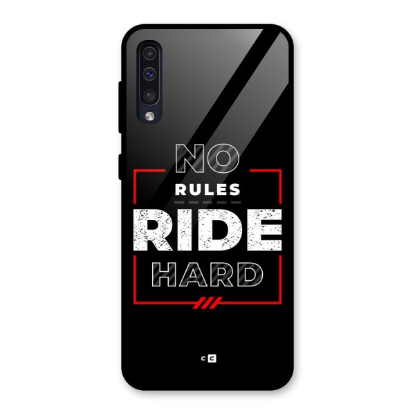 Rules Ride Hard Glass Back Case for Galaxy A30s