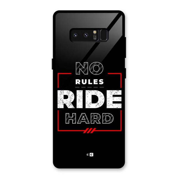 Rules Ride Hard Glass Back Case for Galaxy Note 8