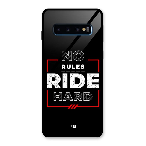 Rules Ride Hard Glass Back Case for Galaxy S10