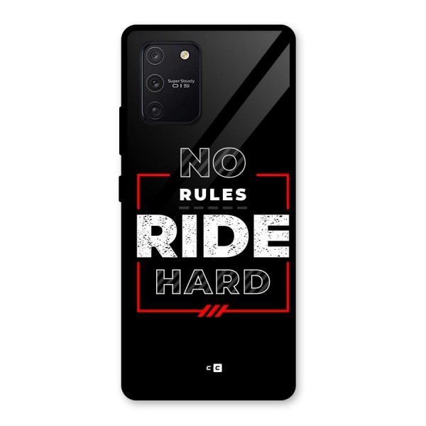 Rules Ride Hard Glass Back Case for Galaxy S10 Lite