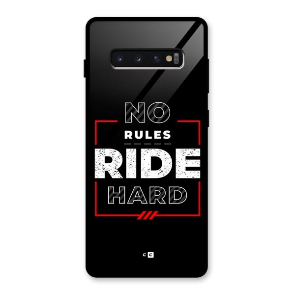 Rules Ride Hard Glass Back Case for Galaxy S10 Plus