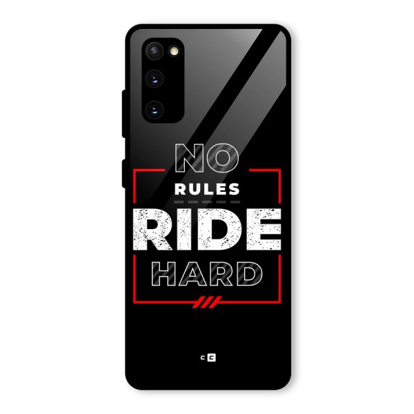 Rules Ride Hard Glass Back Case for Galaxy S20 FE