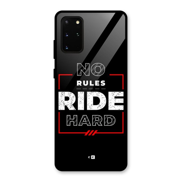 Rules Ride Hard Glass Back Case for Galaxy S20 Plus