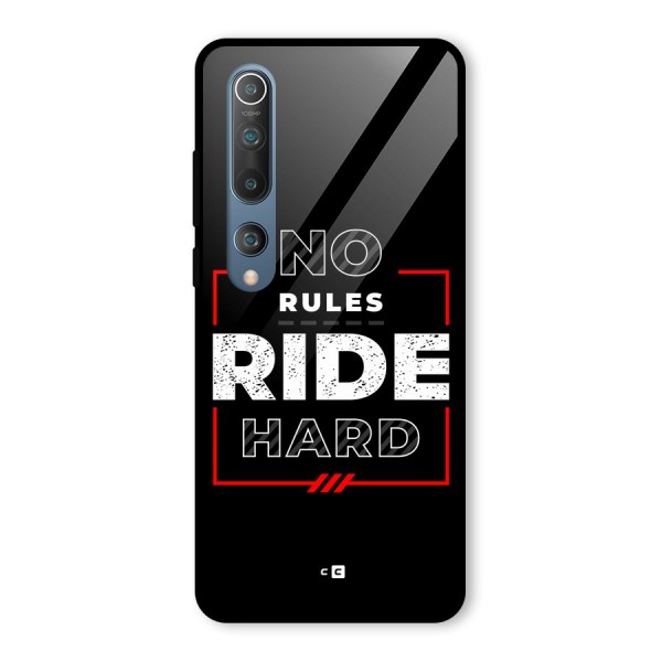 Rules Ride Hard Glass Back Case for Mi 10