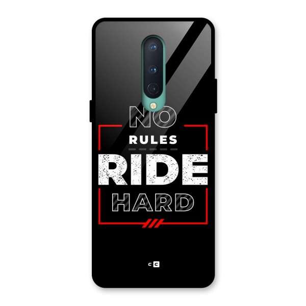 Rules Ride Hard Glass Back Case for OnePlus 8