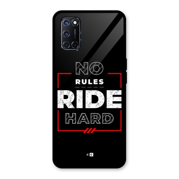 Rules Ride Hard Glass Back Case for Oppo A52