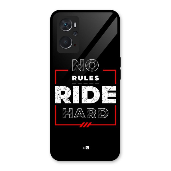 Rules Ride Hard Glass Back Case for Oppo K10 4G